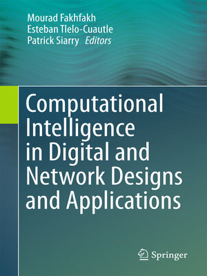 cover image of Computational Intelligence in Digital and Network Designs and Applications
